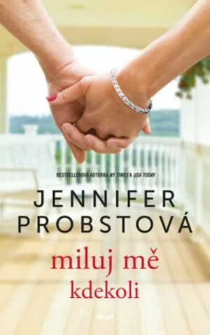 Miluj mě kdekoli (Defekt) - Jennifer Probstová