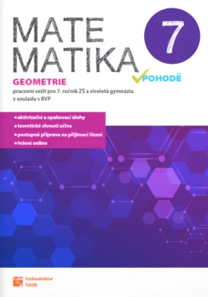 Matematika v pohodě 7 - geometrie - pracovní sešit