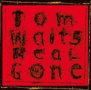 Tom Waits - Real Gone (Remastered) (2 LP)