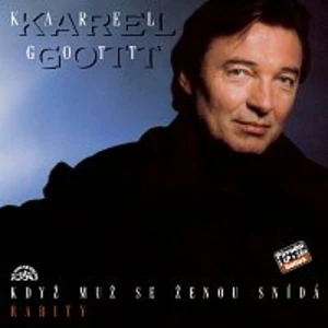 Karel Gott – Komplet 36 / 37 Když muž se ženou snídá / Rarity