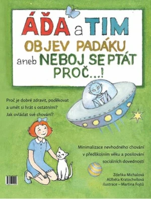 Áďa a Tim objev padáku - Martina Fojtů, Alžběta Kratochvílová, Zdeňka Michalová