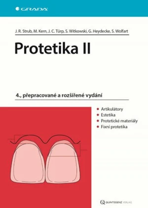 Protetika II - Jörg Rudolf Strub, Matthias Kern, Jens Christoph Türp, Siegbert Witkowski, Guido Heyedecke, Stefan Wolfart