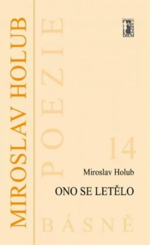 Ono se letělo - Miroslav Holub - e-kniha