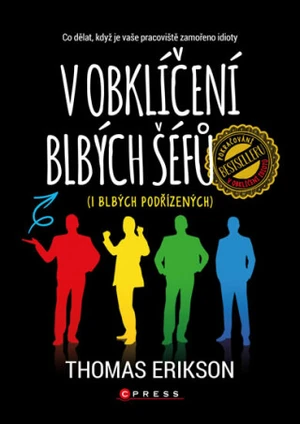 V obklíčení blbých šéfů (i blbých podřízených) - Thomas Erikson