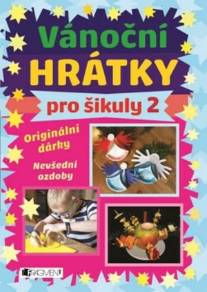 Vánoční hrátky pro šikuly 2