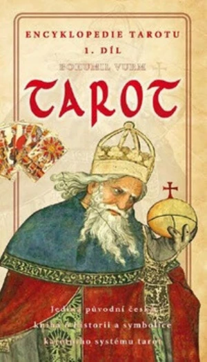 Encyklopedie tarotu 1. díl - Bohumil Vurm