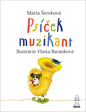 Psíček muzikant - Mária Števková