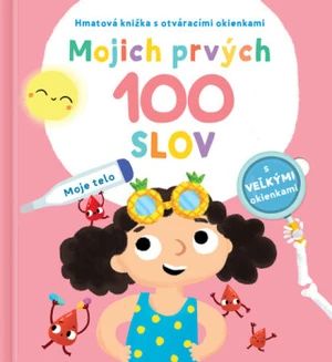 Mojich prvých 100 slov Moje telo