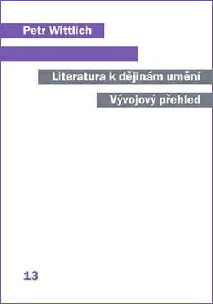 Literatura k dějinám umění - Petr Wittlich - e-kniha