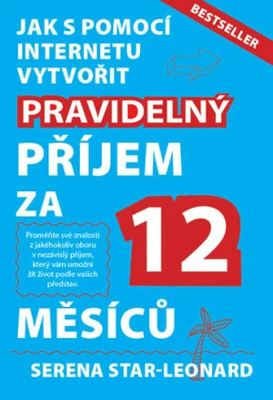 Pravidelný příjem za 12 měsíců - Serena Star-Leonard