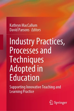 Industry Practices, Processes and Techniques Adopted in Education