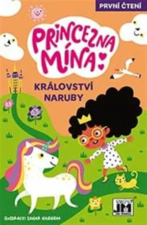 Princezna Mína - Království naruby - Kirsty Applebaum, Sahar Haghgoo