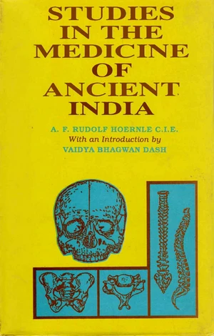 Studies in the Medicine of Ancient India