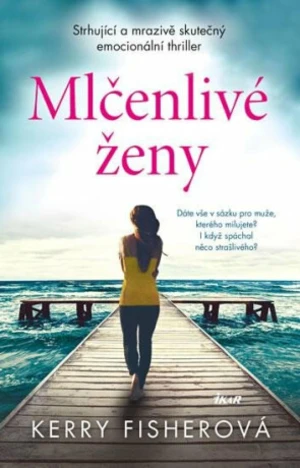 Mlčenlivé ženy - Kerry Fisherová