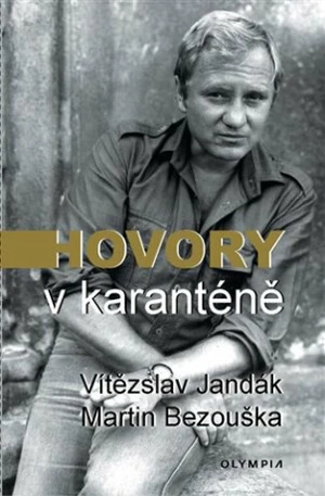 Hovory v karanténě - Martin Bezouška, Jandák Vítězslav