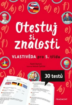 Otestuj si znalosti Vlastivěda pro 5. třídu - Radek Machatý