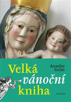 Velká vánoční kniha - Anselm Grün