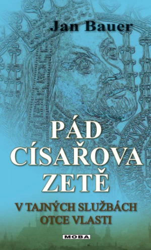 Pád císařova zetě - Jan Bauer - e-kniha