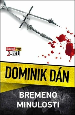 Bremeno minulosti - Dominik Dán