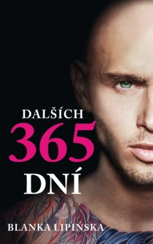 Dalších 365 dní - Blanka Lipinska - e-kniha