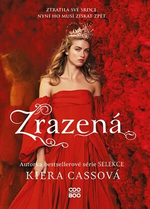 Zrazená - Kiera Cassová