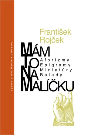 Mám to na malíčku - František Rojček