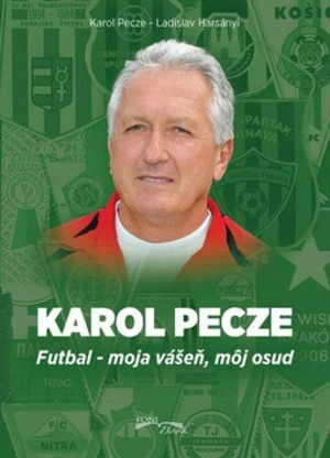 Karol Pecze - Karol Pecze, Ladislav Harsányi