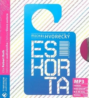 Eskorta - Michal Hvorecký