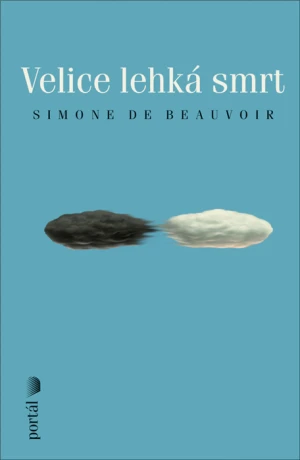 Velice lehká smrt - Simone de Beauvoirová