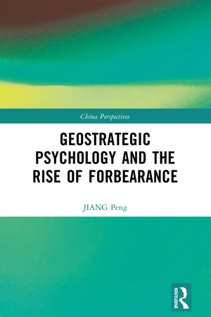 Geostrategic Psychology and the Rise of Forbearance