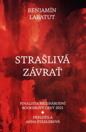 Strašlivá závrať - Benjamín Labatut