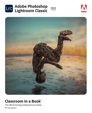 Adobe Photoshop Lightroom Classic Classroom in a Book (2022 release)