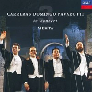José Carreras, Placido Domingo, Luciano Pavarotti, Zubin Mehta – The Three Tenors - In Concert - Rome 1990 CD