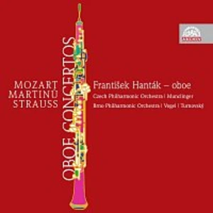 František Hanták – Mozart, Martinů & Strauss: Koncerty pro hoboj a orchestr CD