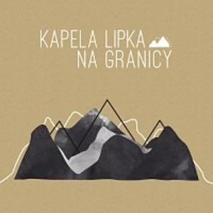 Kapela Lipka – Na granicy