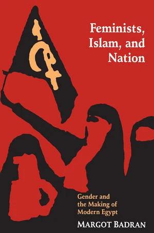 Feminists, Islam, and Nation