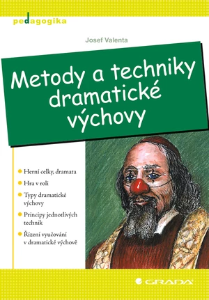 Metody a techniky dramatické výchovy, Valenta Josef