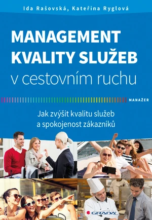 Kniha: Management kvality služeb v cestovním ruchu od Rašovská Ida