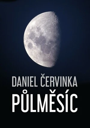 Půlměsíc - Daniel Červinka - e-kniha