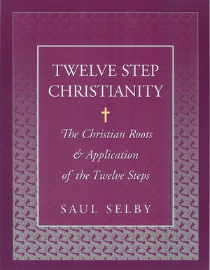 Twelve Step Christianity