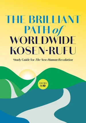 The Brilliant Path of Worldwide Kosen-rufu