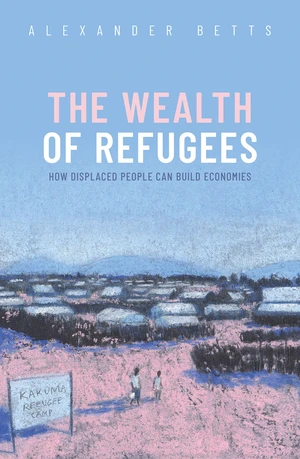 The Wealth of Refugees