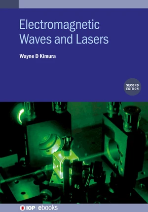 Electromagnetic Waves and Lasers (Second Edition)