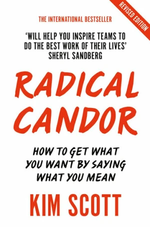 Radical Candor - Kim Scottová