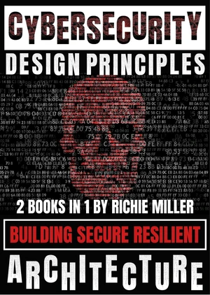 Cybersecurity Design Principles