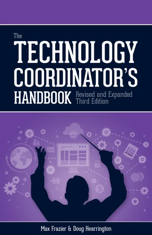 Technology Coordinator's Handbook, 3rd Edition