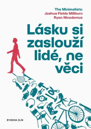 Lásku si zaslouží lidé, ne věci - e-kniha