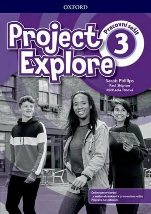 Project Explore 3 Workbook CZ - Paul Shipton, Michaela Trnová, Sylvia Wheeldon