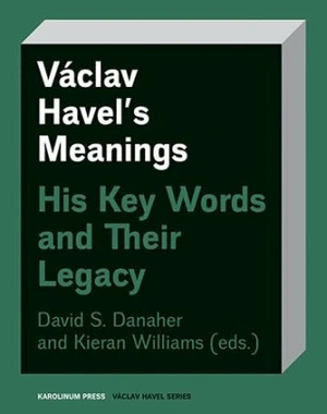 Václav Havel's Meanings - Williams Kieran, David Danaher