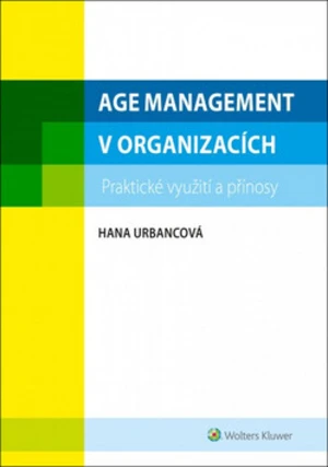 Age management v organizacích - Hana Urbancová